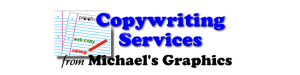 Copywriting Services from Michael's Graphics